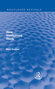 How Institutions Think (Routledge Revivals) book cover