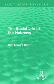 The Social Life of the Hebrews (Routledge Revivals) book cover