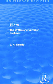 Plato (Routledge Revivals): Plato: The Written and Unwritten Doctrines book cover