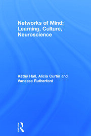 Networks of Mind: Learning, Culture, Neuroscience book cover
