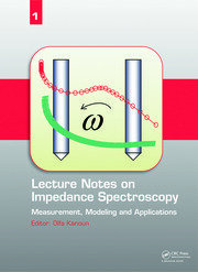 Lecture Notes on Impedance Spectroscopy: Measurement, Modeling and Applications, Volume 1 book cover