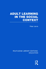 Adult Learning in the Social Context book cover