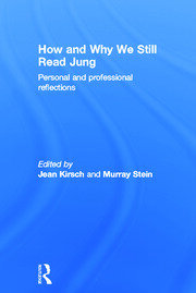 How and Why We Still Read Jung: Personal and professional reflections book cover