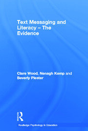 Text Messaging and Literacy - The Evidence book cover