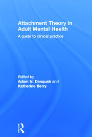 Attachment Theory in Adult Mental Health: A guide to clinical practice book cover
