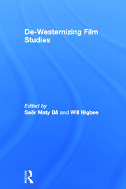 De-Westernizing Film Studies book cover