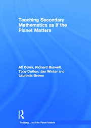 Teaching Secondary Mathematics as if the Planet Matters book cover