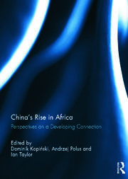 China's Rise in Africa: Perspectives on a Developing Connection book cover