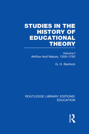Studies in the History of Educational Theory Vol 1 (RLE Edu H): Nature and Artifice, 1350-1765 book cover