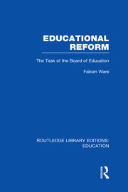 Educational Reform: The Task of the Board of Education book cover