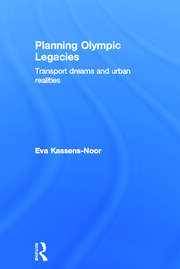 Planning Olympic Legacies: Transport Dreams and Urban Realities book cover