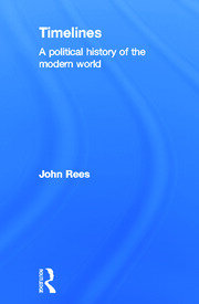 Timelines: A Political History of the Modern World book cover
