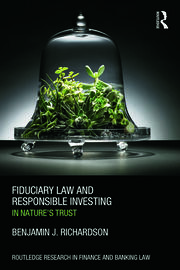 Fiduciary Law and Responsible Investing: In Nature’s trust book cover