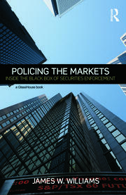 Policing the Markets: Inside the Black Box of Securities Enforcement book cover