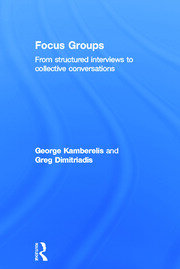Focus Groups: From structured interviews to collective conversations book cover