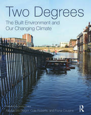 Two Degrees: The Built Environment and Our Changing Climate book cover