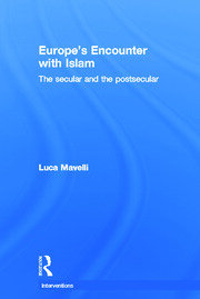 Europe's Encounter with Islam: The Secular and the Postsecular book cover