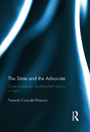 The State and the Advocate: Case studies on development policy in Asia book cover