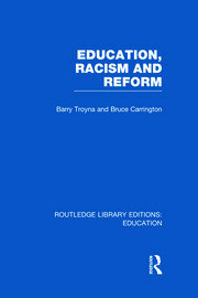 Education, Racism and Reform (RLE Edu J) book cover