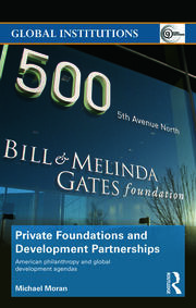 Private Foundations and Development Partnerships: American Philanthropy and Global Development Agendas book cover