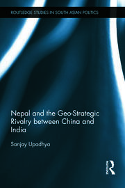 Nepal and the Geo-Strategic Rivalry between China and India book cover