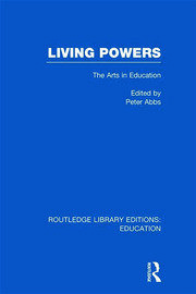 Living Powers(RLE Edu K): The Arts in Education book cover