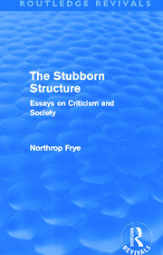 The Stubborn Structure (Routledge Revivals): Essays on Criticism and Society book cover