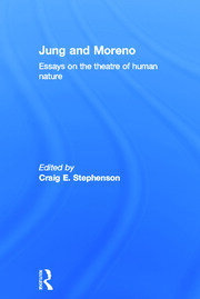 Jung and Moreno: Essays on the theatre of human nature book cover