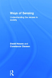 Ways of Sensing: Understanding the Senses In Society book cover