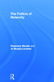 The Politics of Maternity book cover