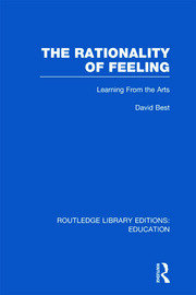 The Rationality of Feeling (RLE Edu K): Learning From the Arts book cover