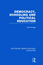 Democracy, Schooling and Political  Education (RLE Edu K) book cover