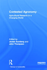 Contested Agronomy: Agricultural Research in a Changing World book cover