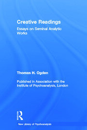 Creative Readings: Essays on Seminal Analytic Works book cover
