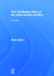 The Routledge Atlas of the Arab-Israeli Conflict book cover