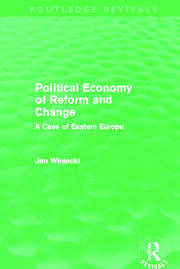 The Political Economy of Reform and Change (Routledge Revivals) book cover
