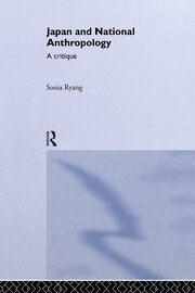 Japan and National Anthropology: A Critique book cover
