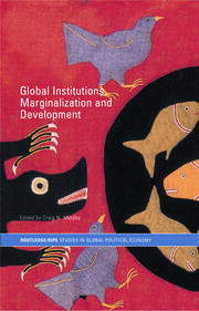 Global Institutions, Marginalization and Development book cover
