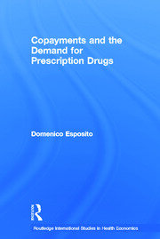 Copayments and the Demand for Prescription Drugs book cover
