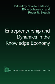 Entrepreneurship and Dynamics in the Knowledge Economy book cover