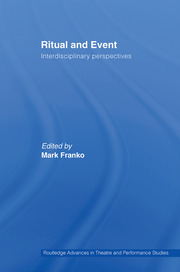 Ritual and Event: Interdisciplinary Perspectives book cover