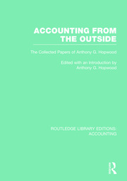Accounting From the Outside (RLE Accounting): The Collected Papers of Anthony G. Hopwood book cover