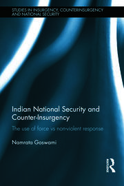 Indian National Security and Counter-Insurgency: The use of force vs non-violent response book cover