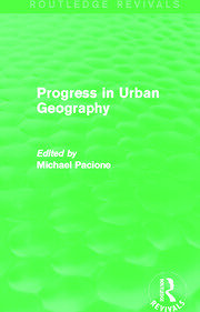 Progress in Urban Geography (Routledge Revivals) book cover