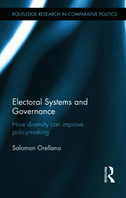 Electoral Systems and Governance: How Diversity Can Improve Policy-Making book cover