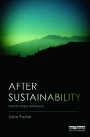 After Sustainability: Denial, Hope, Retrieval book cover