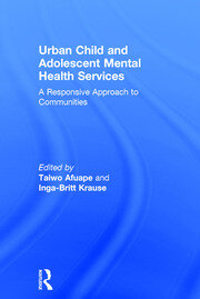 Urban Child and Adolescent Mental Health Services: A Responsive Approach to Communities book cover