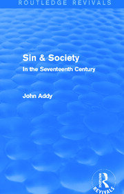 Sin & Society (Routledge Revivals): In the Seventeenth Century book cover
