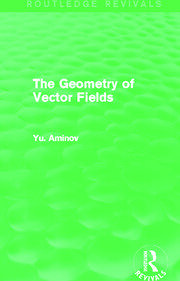The Geometry of Vector Fields (Routledge Revivals) book cover