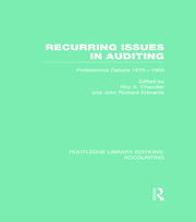 Recurring Issues in Auditing (RLE Accounting): Professional Debate 1875-1900 book cover